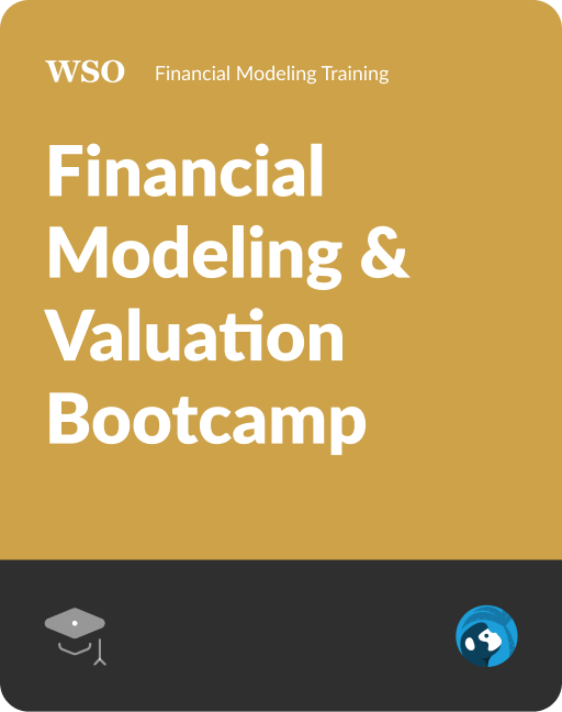 Financial Modeling & Valuation Bootcamp
