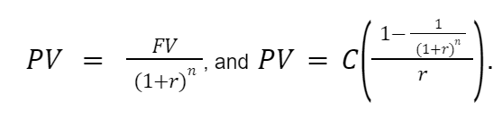 PV = FV(1+r)n, and PV=C1- 1(1+r)nr.