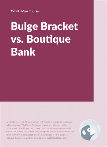 Bulge Bracket vs. Boutique