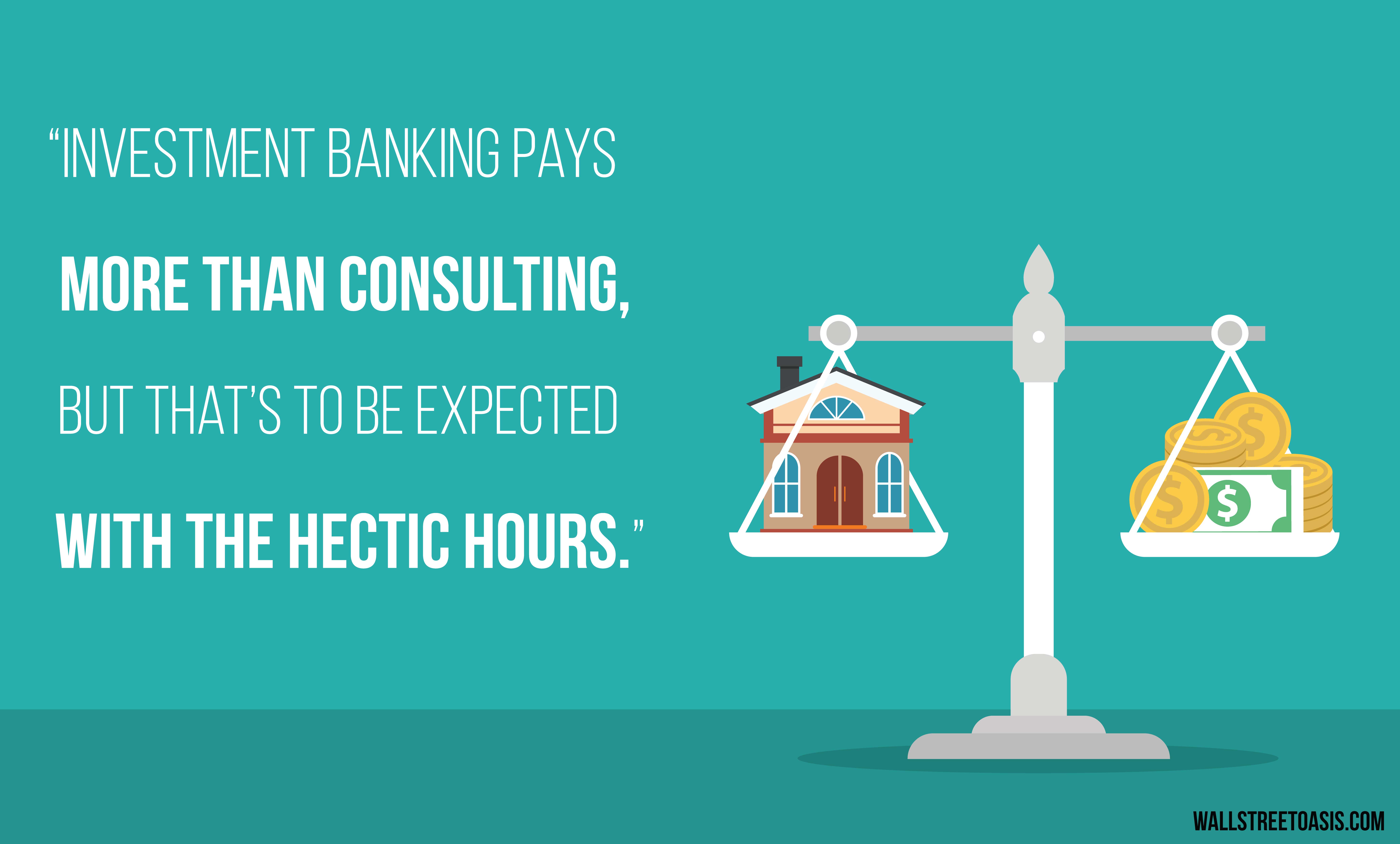 Investment Banker Earnings vs. Consulting Salary