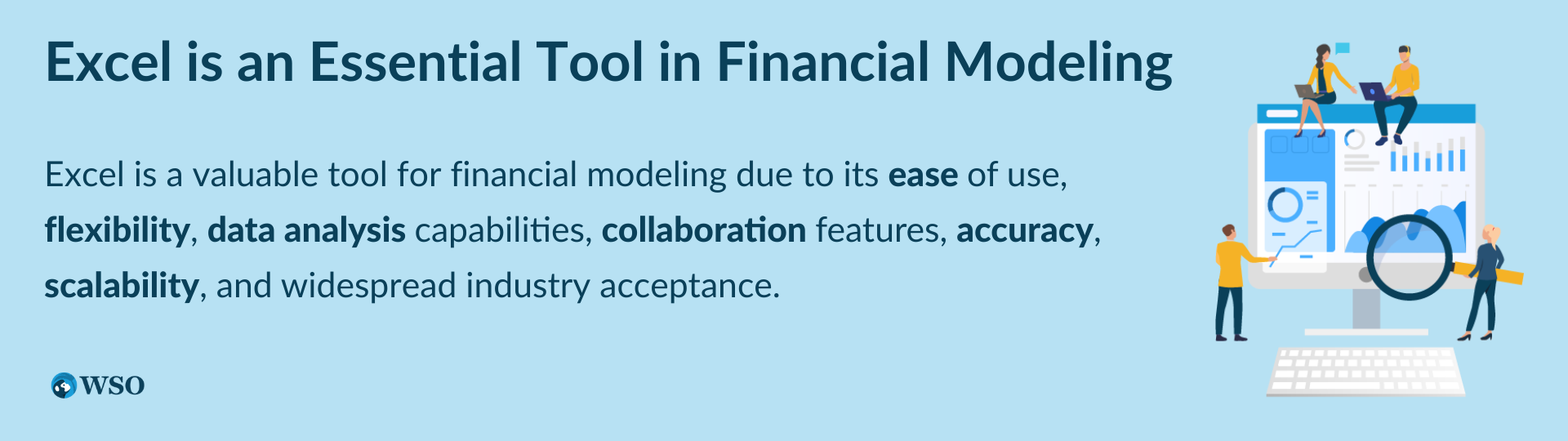Excel is an Essential Tool in Financial Modeling