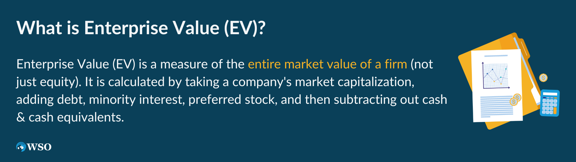 What is Enterprise Value (EV)?
