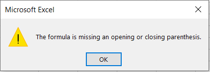 Spreadsheet showing about the error message that The formula is missing an opening or closing parenthesis.