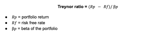 Treynor ratio = (Rp - Rf)/ p
