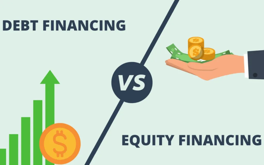 Debt Financing VS Equity Financing