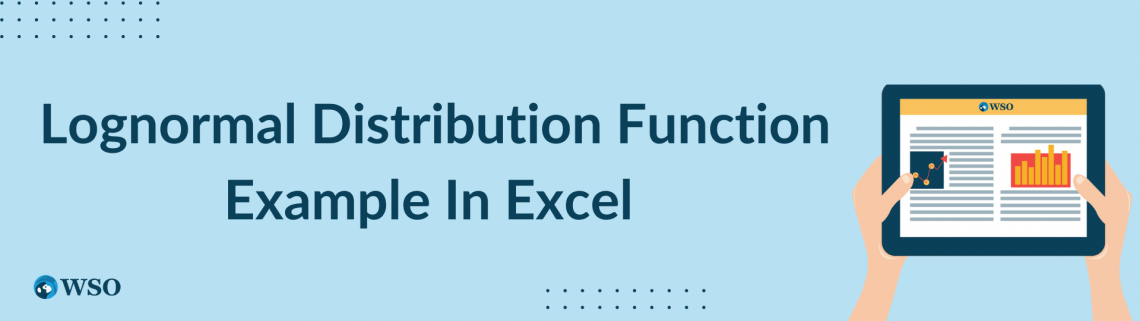 Lognormal Distribution Excel - Formula, Examples, How to Use | Wall ...