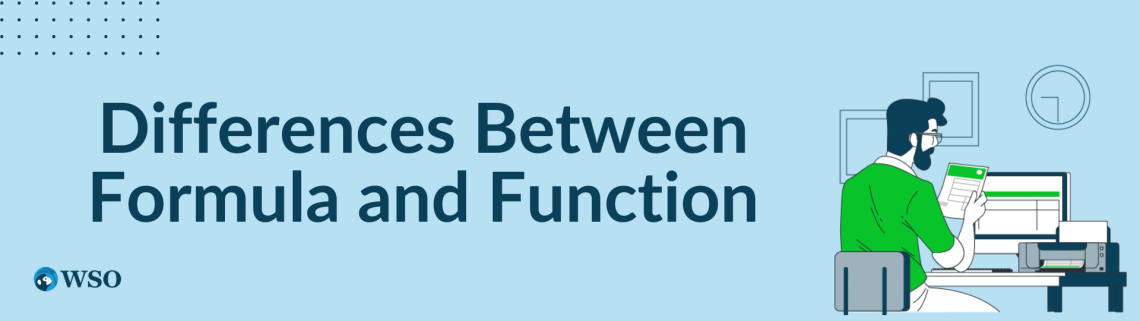 Formula vs Function - Important Differences in Excel to Know | Wall ...