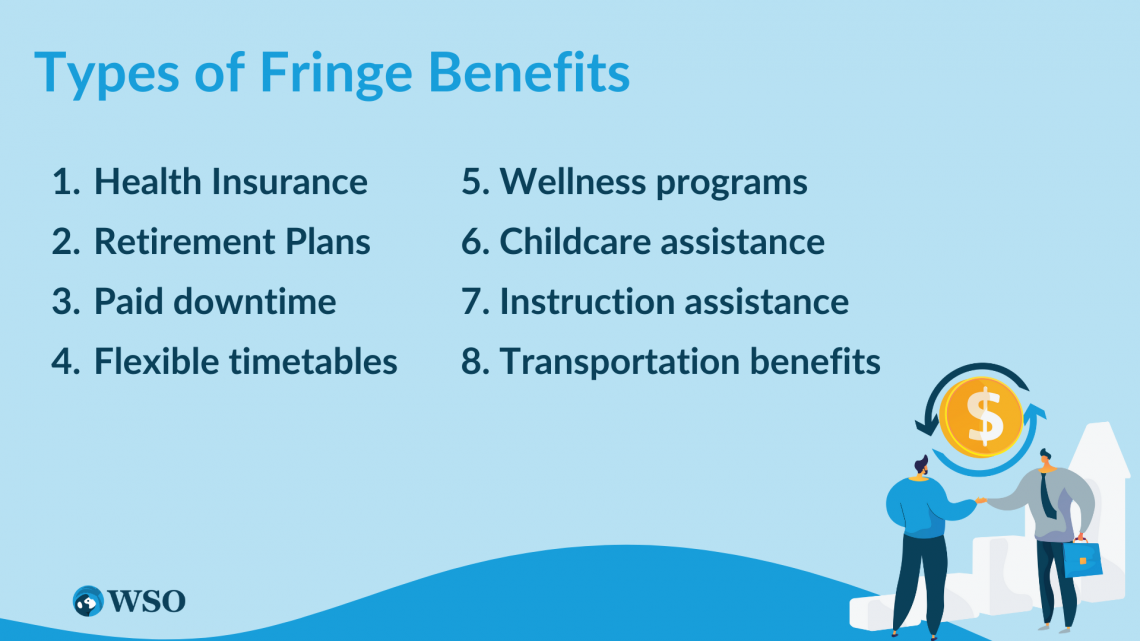 Fringe Benefits Definition, How They Work, and Types Wall Street Oasis
