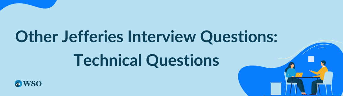 Why Jefferies Interview Questions - How to Answer this Interview